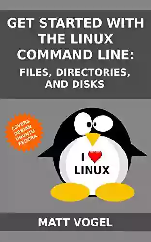 Get Started With The Linux Command Line: Files Directories And Disks