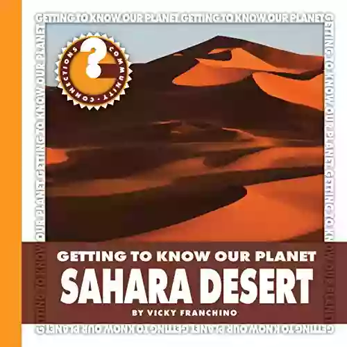 Sahara Desert (Community Connections: Getting To Know Our Planet)