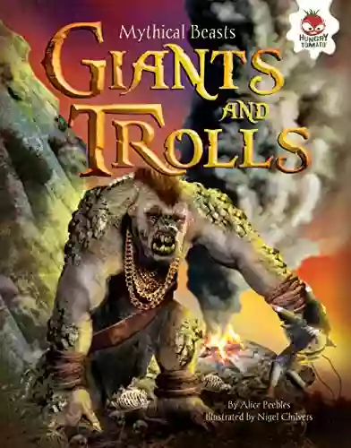 Giants And Trolls (Mythical Beasts)