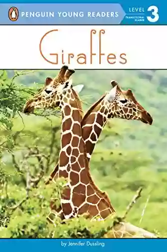 Giraffes (Penguin Young Readers Level 3)