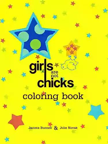 Girls Are Not Chicks Coloring (Reach And Teach)