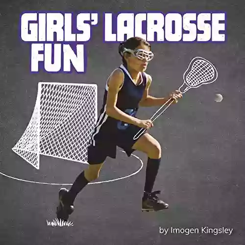 Girls Lacrosse Fun (Sports Fun)