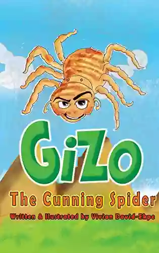 Gizo The Cunning Spider (African Children S Stories 1)