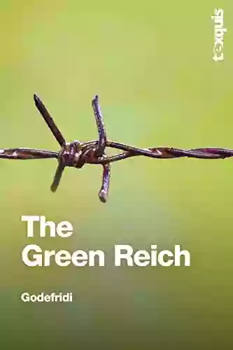 The Green Reich: Global Warming To The Green Tyranny