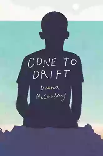 Gone To Drift Diana McCaulay