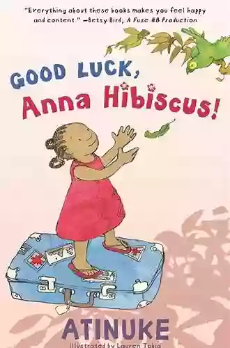 Good Luck Anna Hibiscus Atinuke