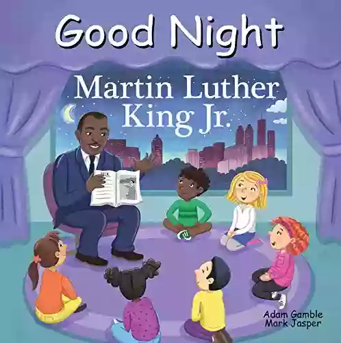 Good Night Martin Luther King Jr (Good Night Our World)