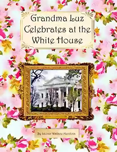 Grandma Luz Celebrates At The White House