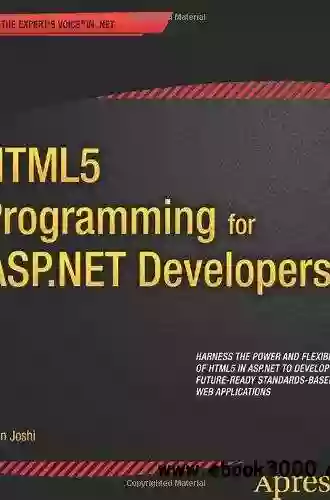 HTML5 For NET Developers: Single Page Web Apps JavaScript And Semantic Markup