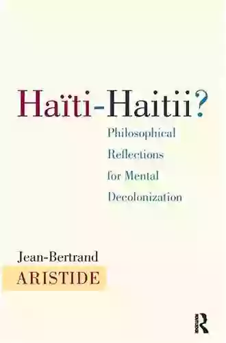 Haiti Haitii: Philosophical Reflections For Mental Decolonization