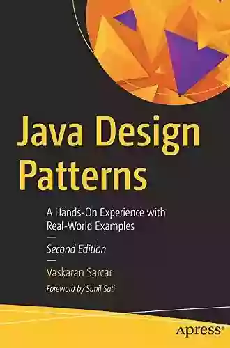 Java Design Patterns: A Hands On Experience With Real World Examples