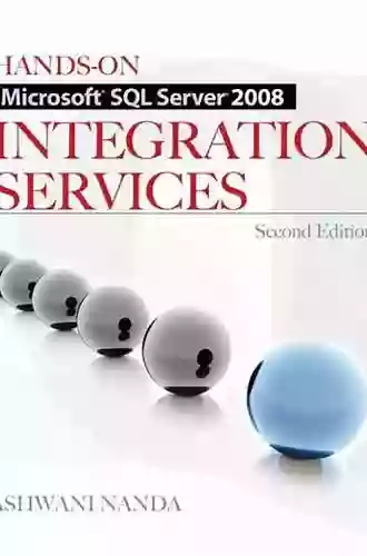 Hands On Microsoft SQL Server 2008 Integration Services Second Edition