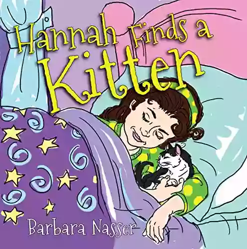 Hannah Finds A Kitten Barbara Nasser