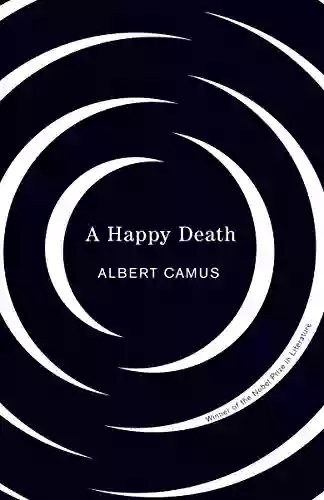 Happy Death (Vintage International) Albert Camus