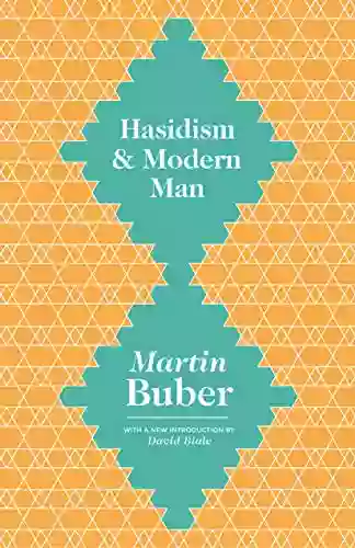 Hasidism and Modern Man Martin Buber