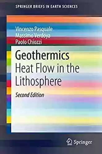 Geothermics: Heat Flow In The Lithosphere (SpringerBriefs In Earth Sciences)