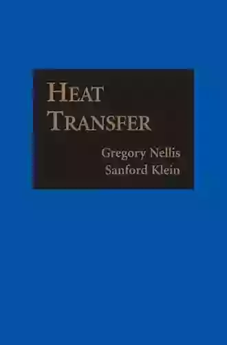 Heat Transfer Gregory Nellis