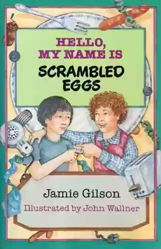 Hello My Name Is Scrambled Eggs