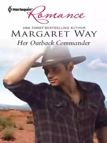 Her Outback Commander Margaret Way