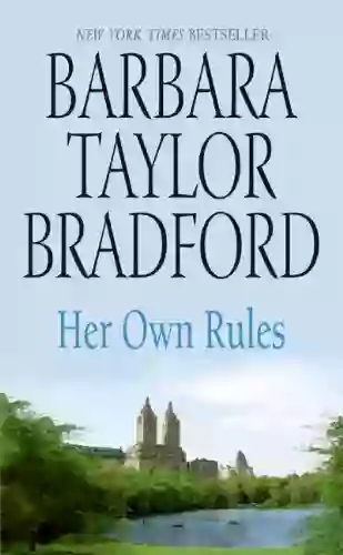 Her Own Rules Barbara Taylor Bradford