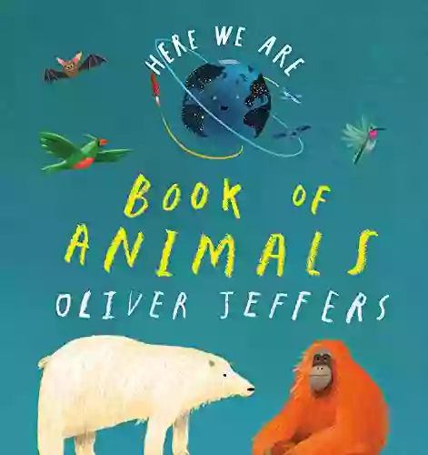 Here We Are: Of Animals