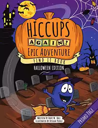 Hiccups Again Find It Promo Page Halloween Edition: A Spooky Fun Seek And Find Activity For Kids Ages 3 6