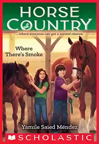 Where There S Smoke (Horse Country #3)