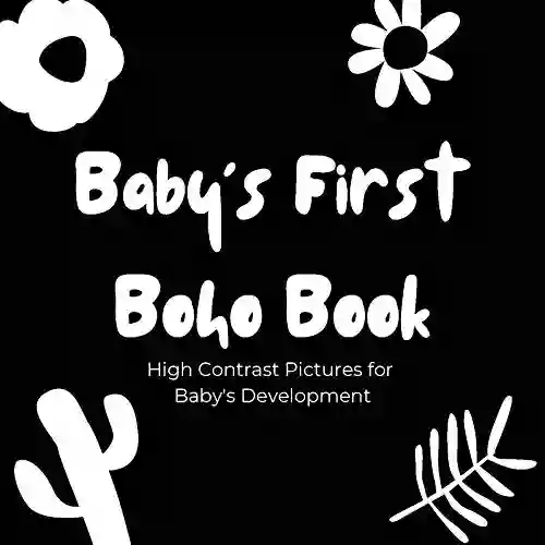 Baby S First Boho Book: High Contrast Pictures For Baby S Development