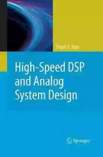 High Speed DSP And Analog System Design