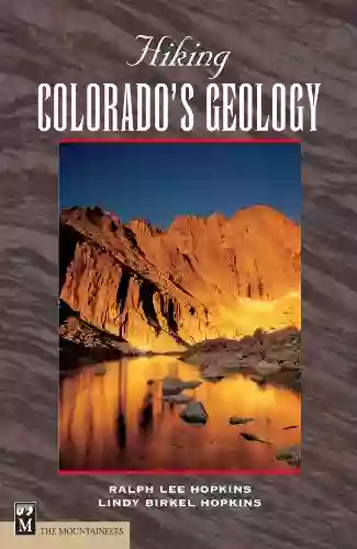 Hiking Colorado S Geology (Hiking Geology)