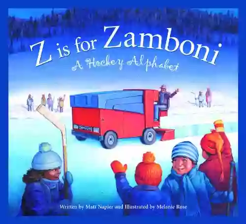 Z Is For Zamboni: A Hockey Alphabet (Sports Alphabet)