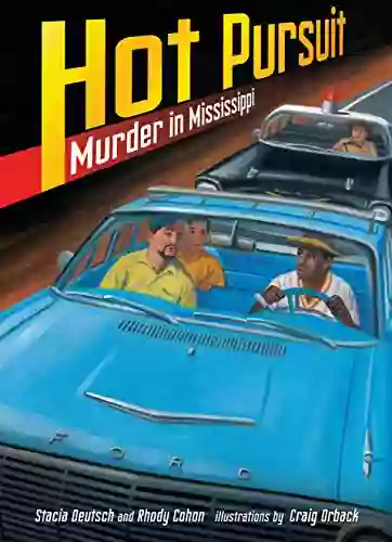 Hot Pursuit: Murder In Mississippi