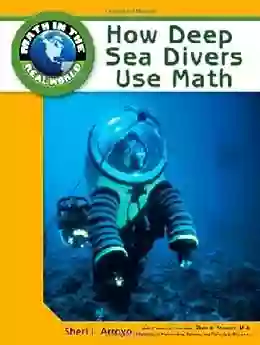 How Deep Sea Divers Use Math (Math In The Real World)