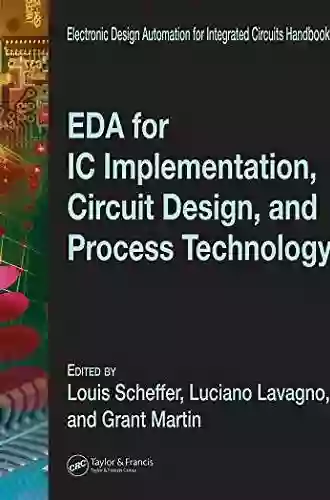 EDA For IC Implementation Circuit Design And Process Technology (Electronic Design Automation For Integrated Circuits Hdbk)