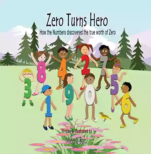 Zero Turns Hero: How Numbers 1 9 Discovered The True Worth Of Zero