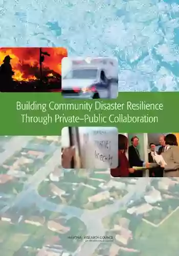 Building Community Disaster Resilience Through Private Public Collaboration