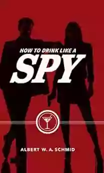 How to Drink Like a Spy