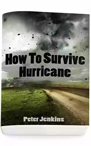 How To Survive A Hurricane: (Hurricane Preparedness)