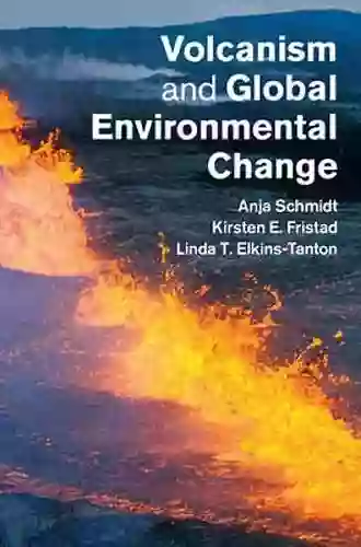 Volcanism And Global Environmental Change