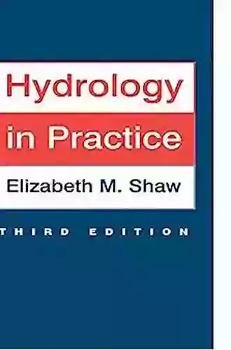 Hydrology In Practice Elizabeth M Shaw