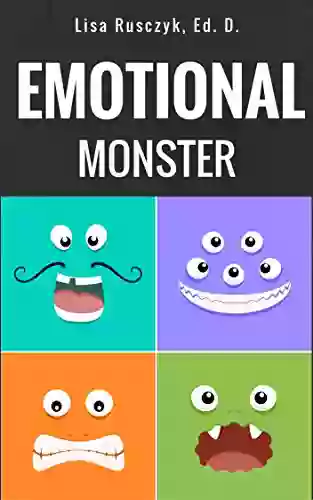 Emotional Monster: I Am An Emotional Monster (You Are Loved Books)