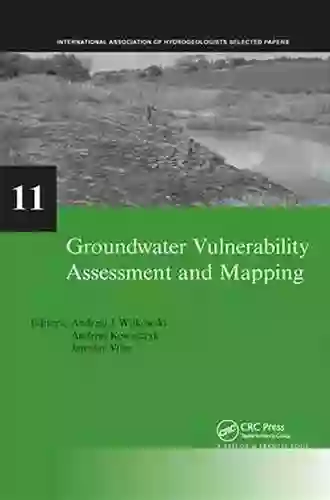 Groundwater Vulnerability Assessment And Mapping: IAH Selected Papers Volume 11 (IAH Selected Papers On Hydrogeology)