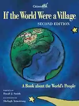 If The World Were A Village: A About The World S People (CitizenKid)