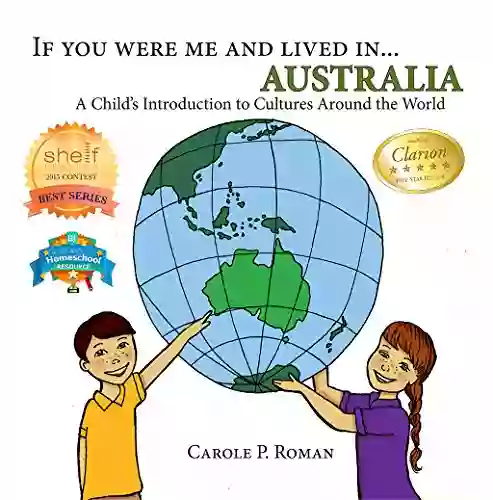 If You Were Me And Lived In Australia: A Child S Introduction To Cultures Around The World