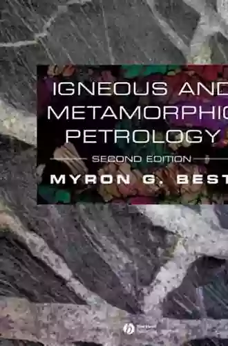 Igneous And Metamorphic Petrology Myron G Best