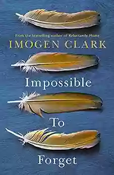 Impossible To Forget Imogen Clark