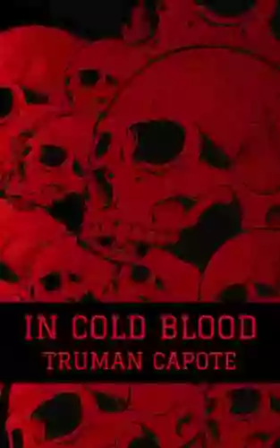 In Cold Blood Truman Capote