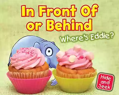 In Front Of Or Behind: Where S Eddie? (Hide And Seek)