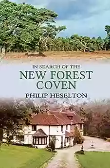 In Search Of The New Forest Coven