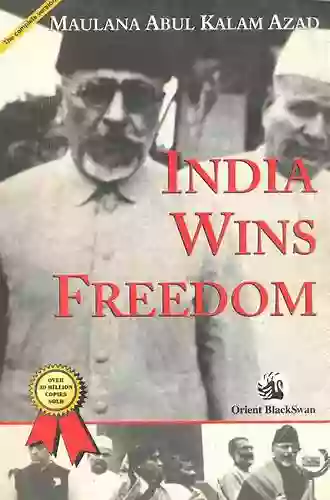 India Wins Freedom Jeni Wittrock